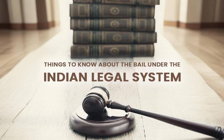 Bail Under the Indian Legal System