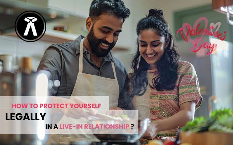 How to Protect Yourself Legally in a Live-In Relationship